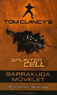 David Michaels - Tom Clancy's Splinter Cell:Barrakuda művelet