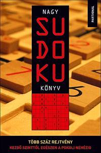 - - Nagy sudoku könyv - Több száz rejtvény kezdő szinttől egészen a pokoli nehézig