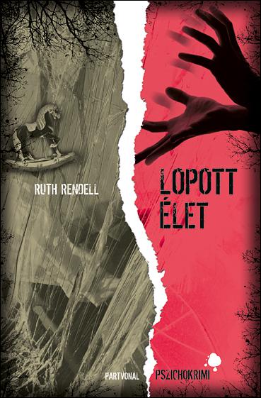 Ruth Rendell - Lopott élet