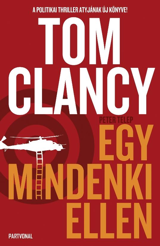 Tom Clancy - Egy mindenki ellen